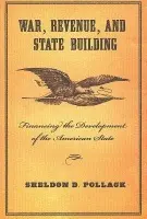 War, Revenue, and State Building - Pollack, Sheldon