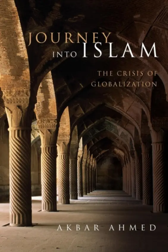 Journey into Islam - Ahmed, Akbar