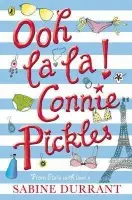 Ooh La La! Connie Pickles - Durrant, Sabine