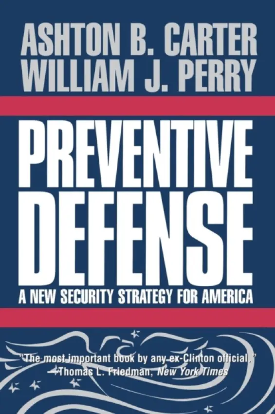Preventive Defense - Carter, Ashton B. a Perry, William J.
