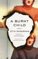 Burnt Child - Dagerman, Stig
