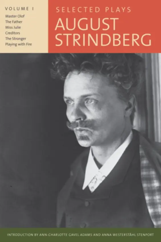 Selected Plays, Volume I - Strindberg, August