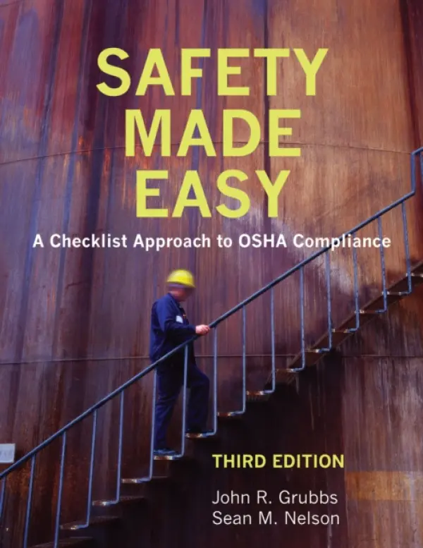 Safety Made Easy - Grubbs, John R. a Nelson, Sean M.