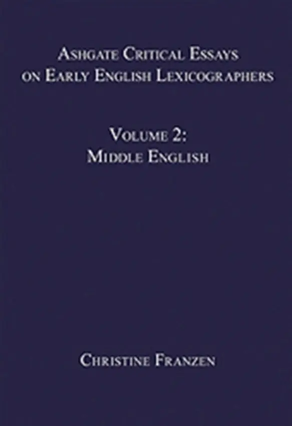 Ashgate Critical Essays on Early English Lexicographers