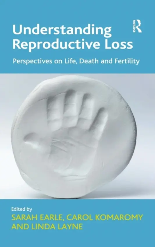 Understanding Reproductive Loss - Komaromy, Carol