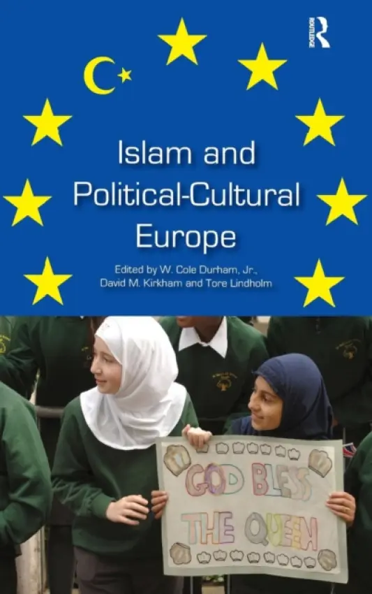 Islam and Political-Cultural Europe - Durham, W. Cole a Lindholm, Tore