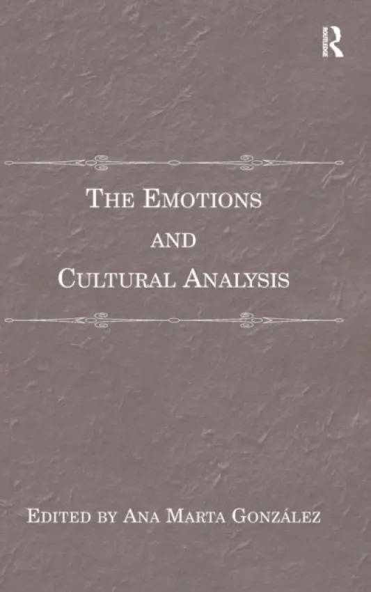 Emotions and Cultural Analysis - Gonzalez, Ana Marta
