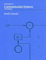 Introduction to Communication Systems - Stremler, Ferrell