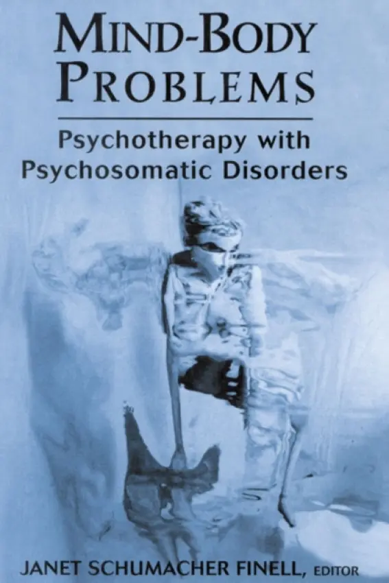 Mind-Body Problems - Finell, Janet Schumacher