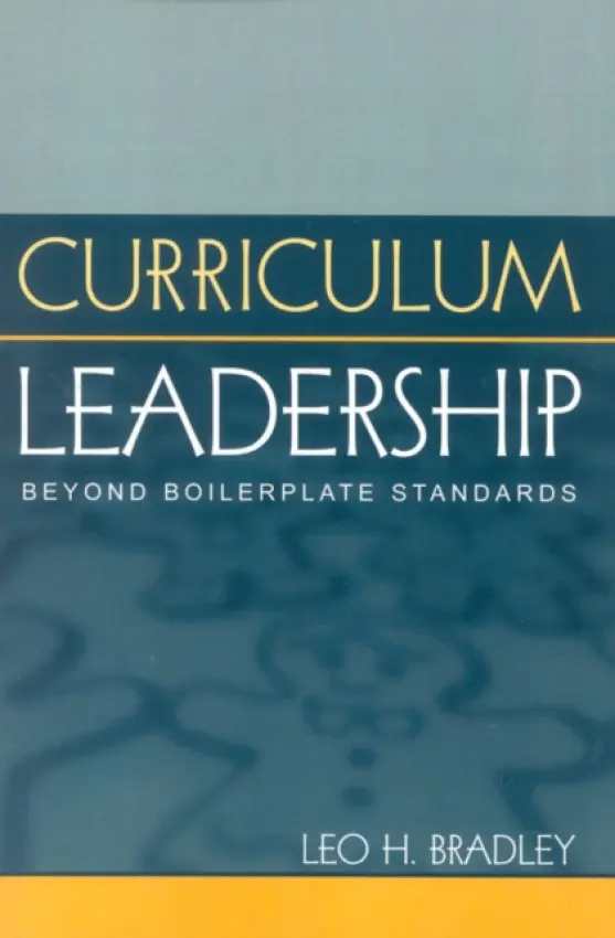 Curriculum Leadership - Bradley, Leo H.