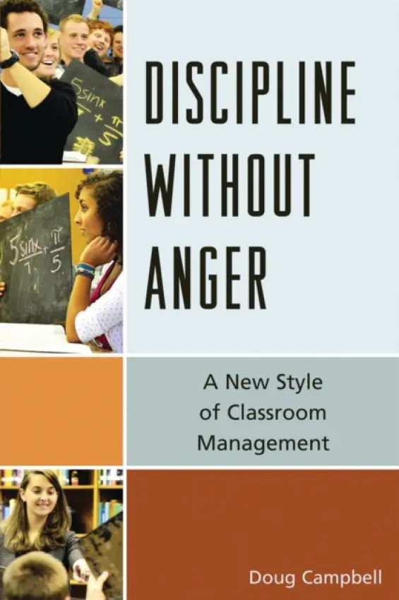 Discipline without Anger - Campbell, Doug