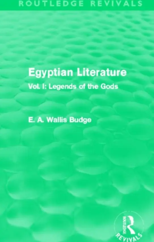Egyptian Literature (Routledge Revivals) - Budge, E.A.