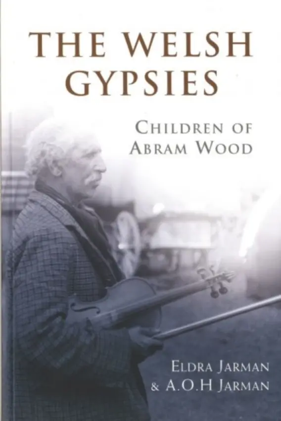Welsh Gypsies - Jarman, Eldra a Jarman, A. O. H.