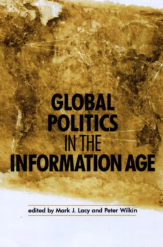 Global Politics in the Information Age