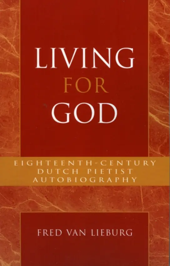 Living for God - Lieburg, Fred van