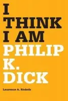 I Think I Am - Rickels, Laurence A.