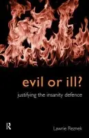 Evil or Ill? - Reznek, Lawrie