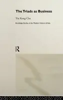 Triads as Business - Chu, Yiu-kong (University of Hong Kong)