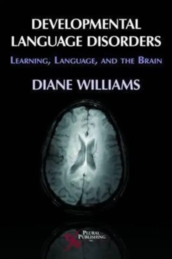 Developmental Language Disorders - Williams, Diane L.