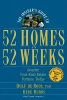 Insider's Guide to 52 Homes in 52 Weeks - de Roos, Dolf a Burns, Gene