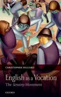 English as a Vocation - Hilliard, Christopher (Associate Professor of History, University of Sydney)