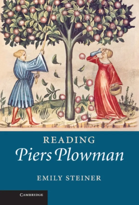 Reading Piers Plowman - Steiner, Emily (University of Pennsylvania)
