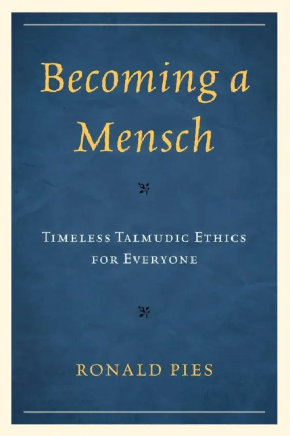 Becoming a Mensch - Pies, Ronald