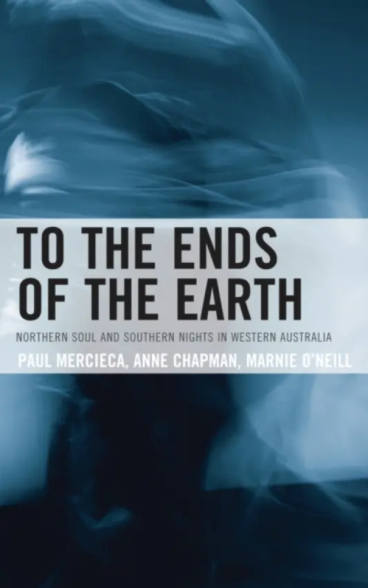 To the Ends of the Earth - Mercieca, Paul a Chapman, Anne a O'Neill, Marnie