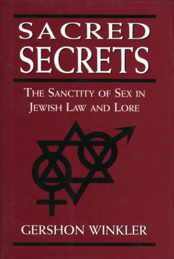 Sacred Secrets - Winkler, Rabbi Gershon, Ph.D.
