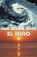 Our Affair with El Nino - Philander, S. George