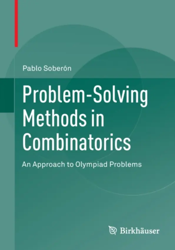 Problem-Solving Methods in Combinatorics - Soberon, Pablo