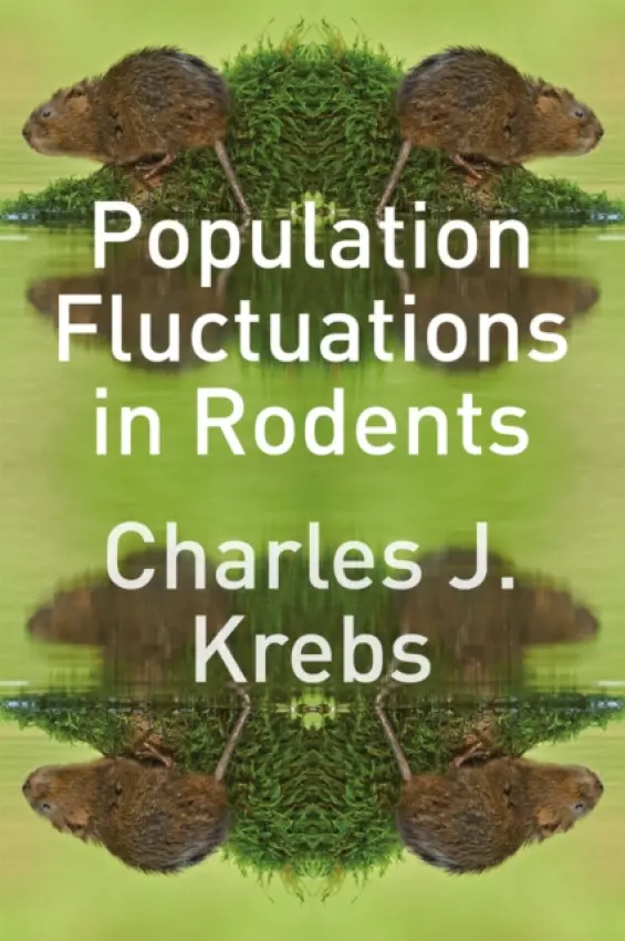 Population Fluctuations in Rodents - Krebs, Charles J.