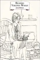 Reading Virginia Woolf - Briggs, Julia (Former Professor of English Literature and Women's Studies, De Montfort University)