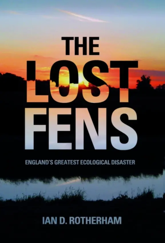 Lost Fens - Rotherham, Ian D.