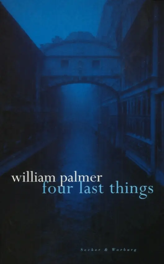 Four Last Things - Palmer, William