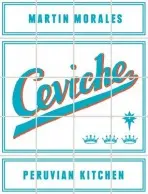 Ceviche (Peruvian Kitchen) - Martin Morales