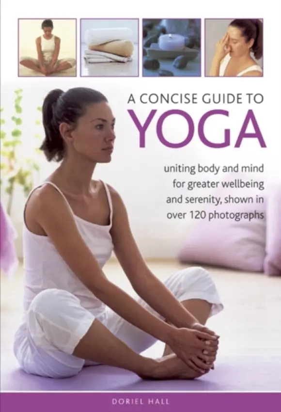 Concise Guide to Yoga - Hall, Doriel