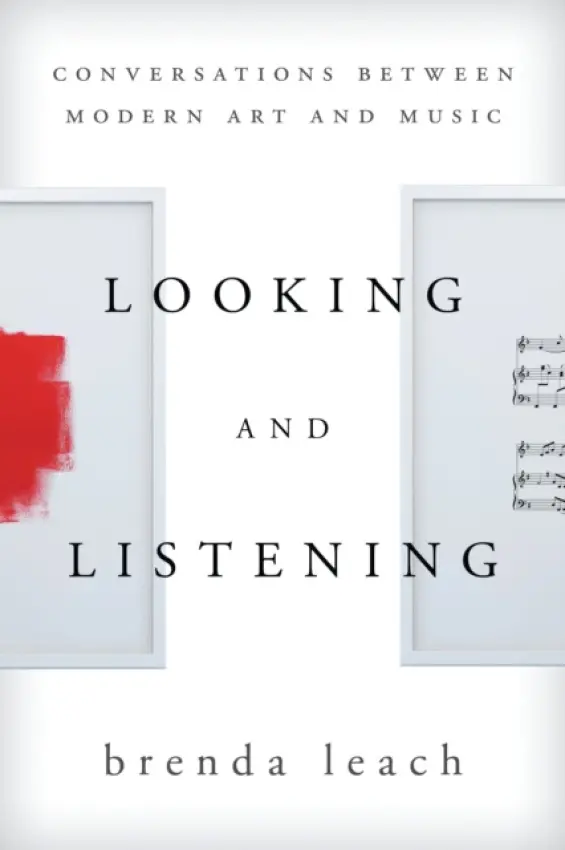 Looking and Listening - Leach, Brenda Lynne