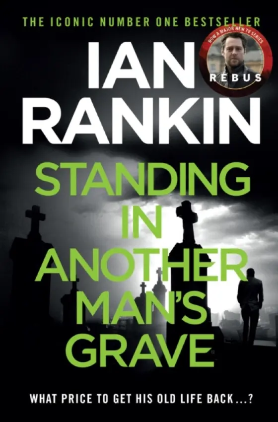 Standing in Another Man's Grave - Rankin, Ian