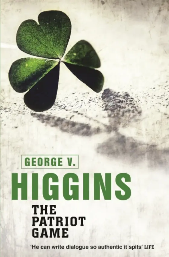 Patriot Game - Higgins, George V.