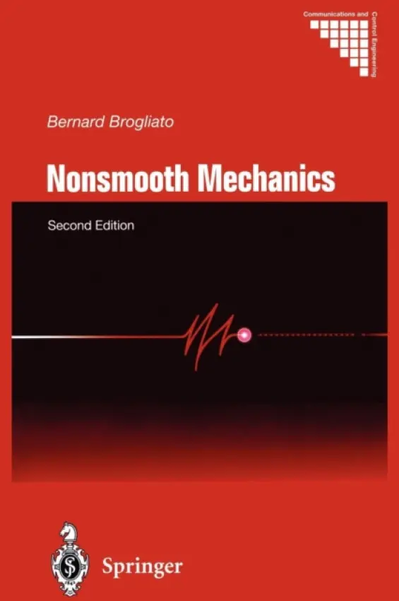 Nonsmooth Mechanics - Brogliato, Bernard