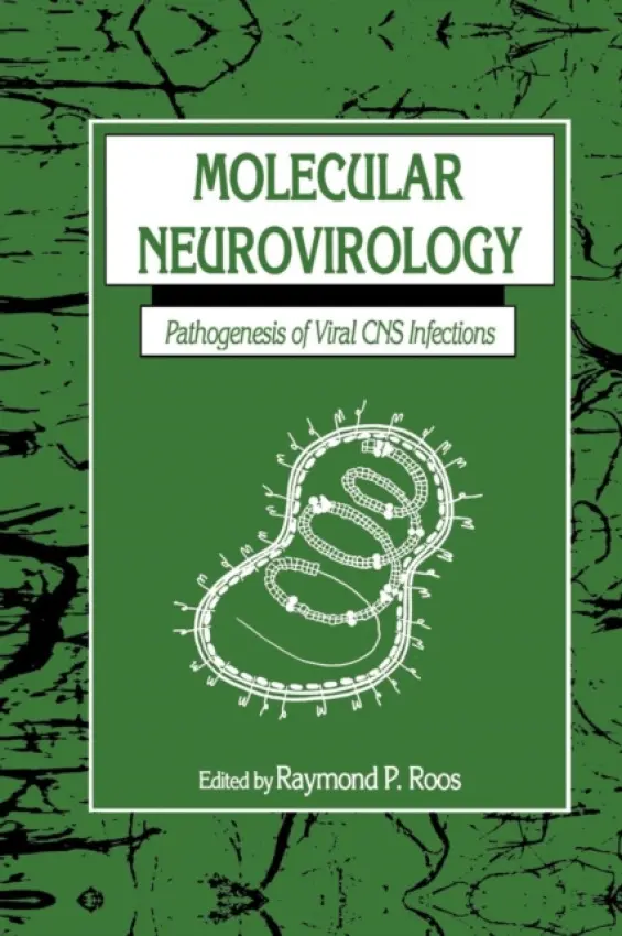 Molecular Neurovirology - Roos, Raymond P.