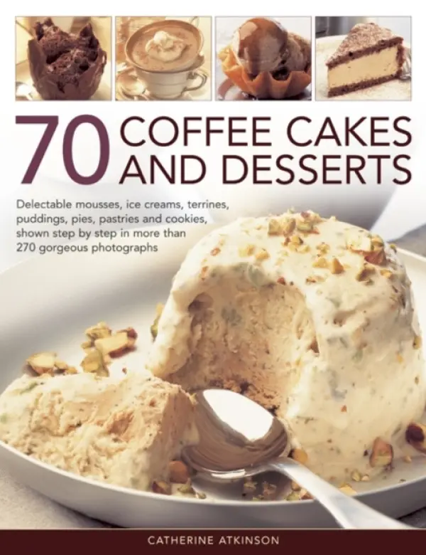 70 Coffee Cakes & Desserts - Atkinson, Catherine