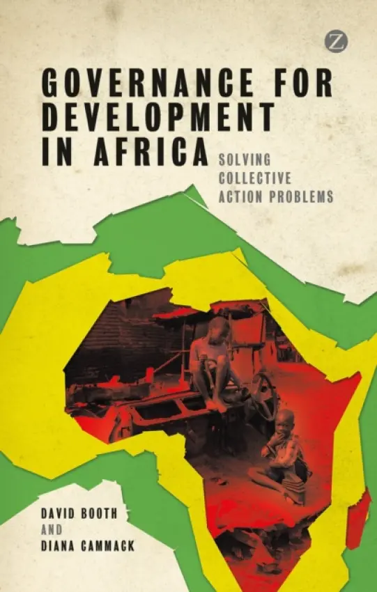 Governance for Development in Africa - Booth, David a Cammack, Diana