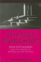 Theatre Workshop - Leach, Dr. Robert