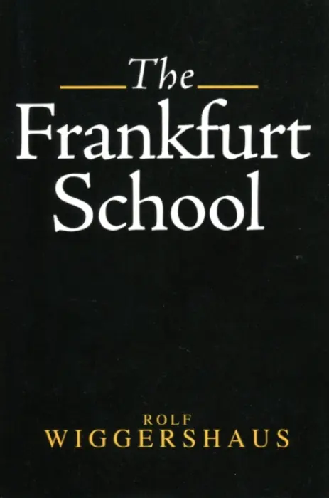 Frankfurt School - Wiggershaus, Rolf