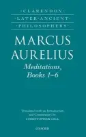Marcus Aurelius: Meditations, Books 1-6 - Gill, Christopher (University of Exeter)