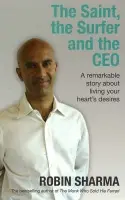 Saint, the Surfer and the CEO - Sharma, Robin