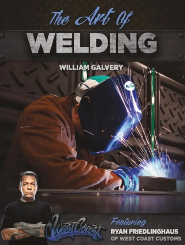 Art of Welding - Galvery, William a Friedlinghaus, Ryan