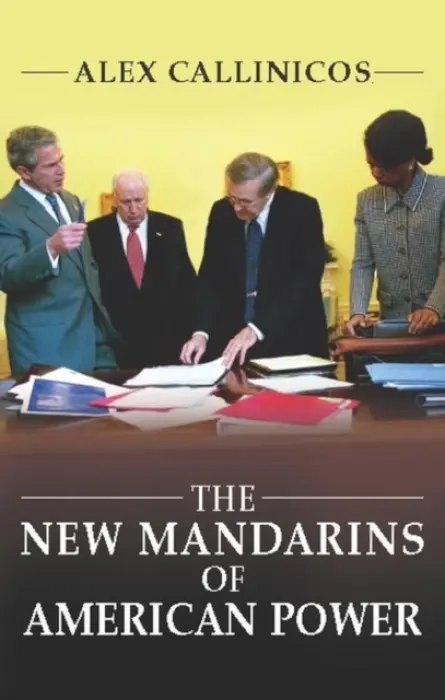 New Mandarins of American Power - Callinicos, Alex (University of York)